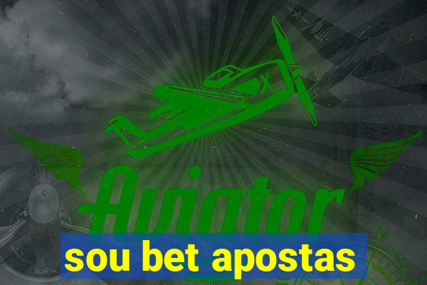 sou bet apostas